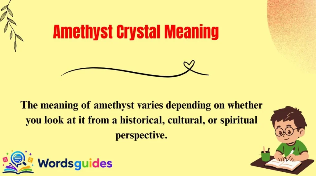 Amethyst Crystal Meaning