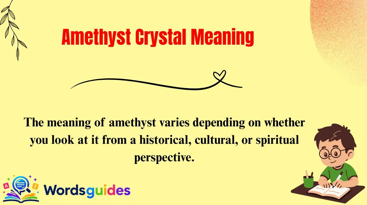 Amethyst Crystal Meaning