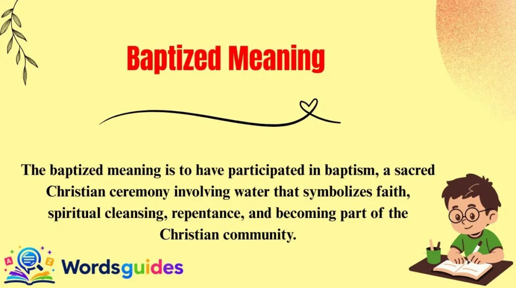Baptized Meaning