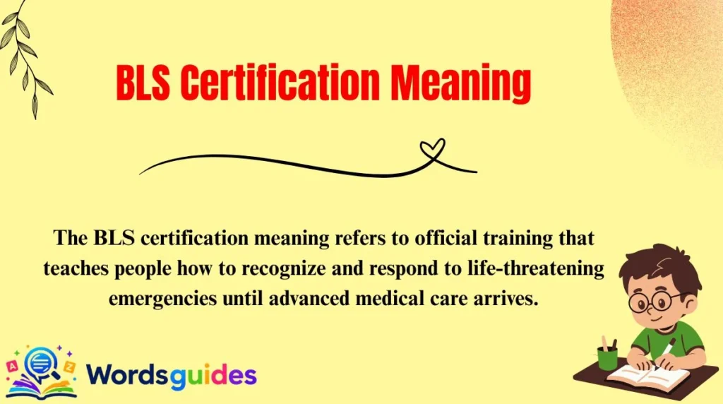 BLS Certification Meaning