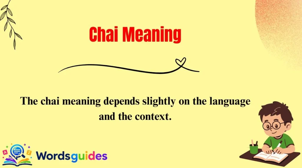 Chai Meaning
