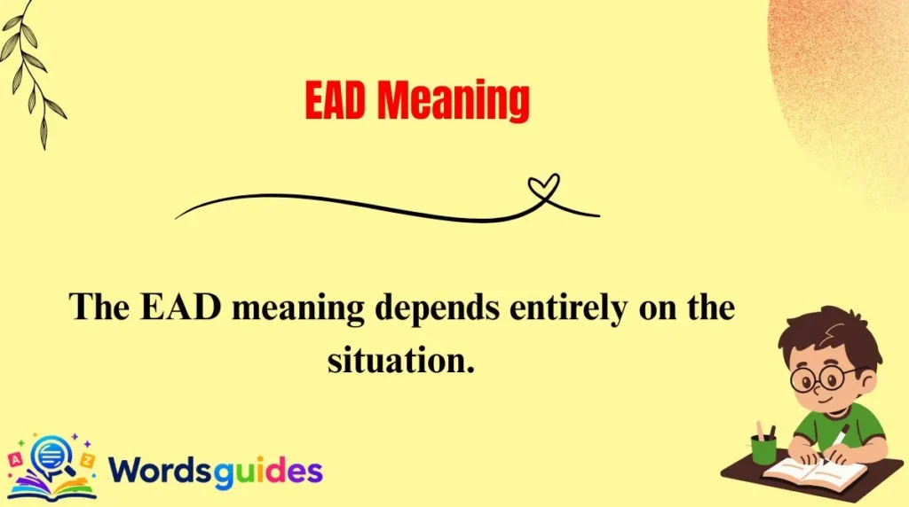 EAD Meaning
