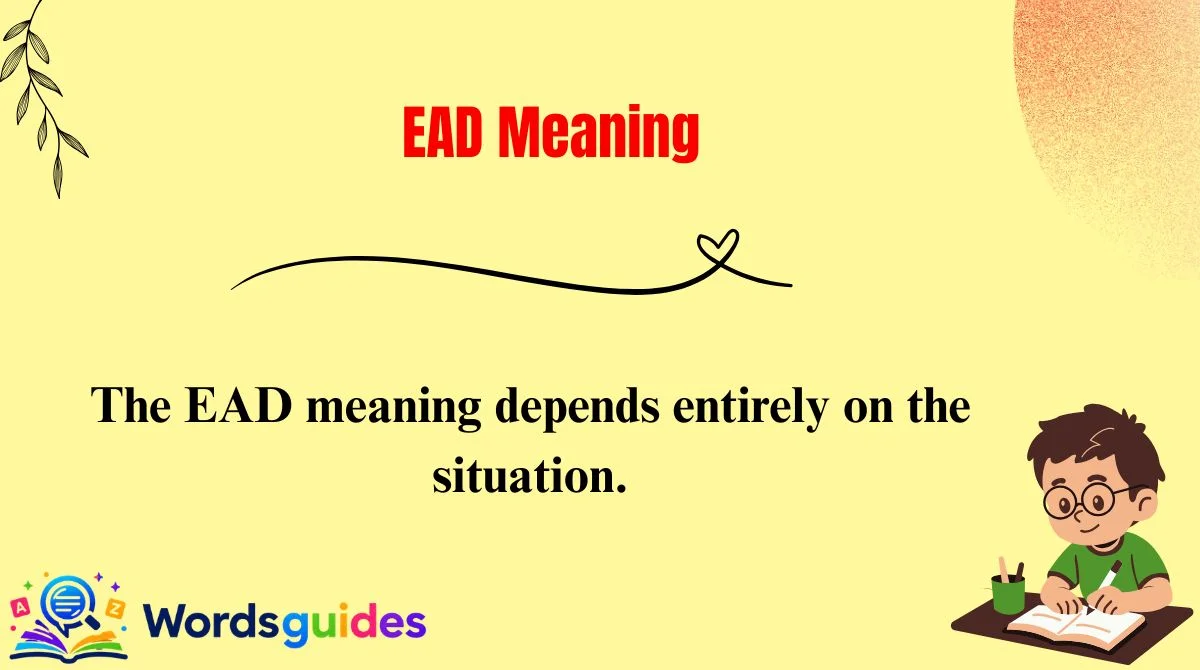 EAD Meaning