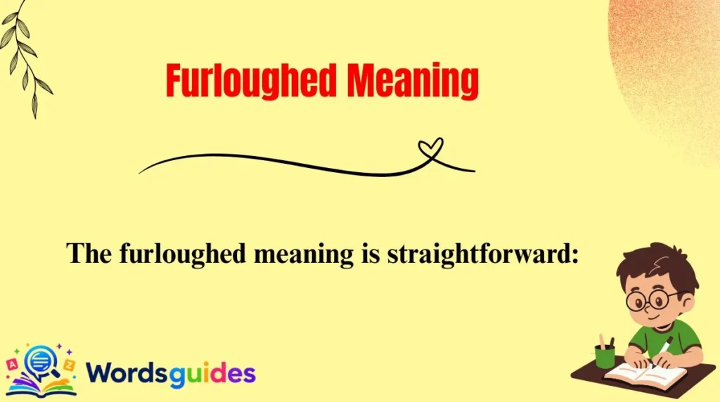 Furloughed Meaning