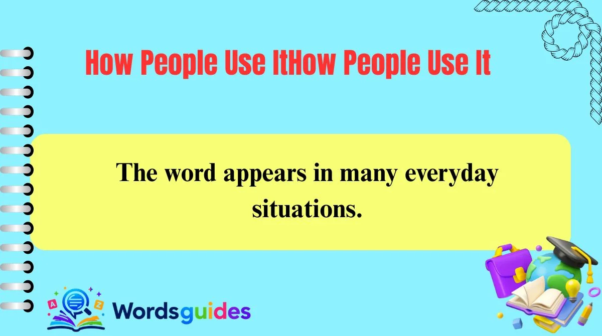 How People Use It