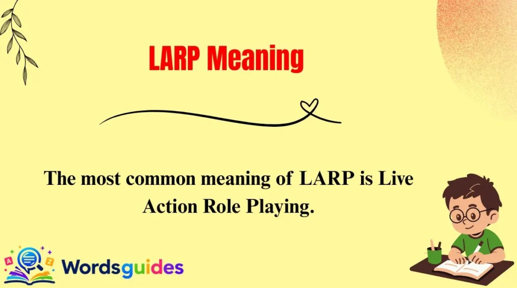 LARP Meaning