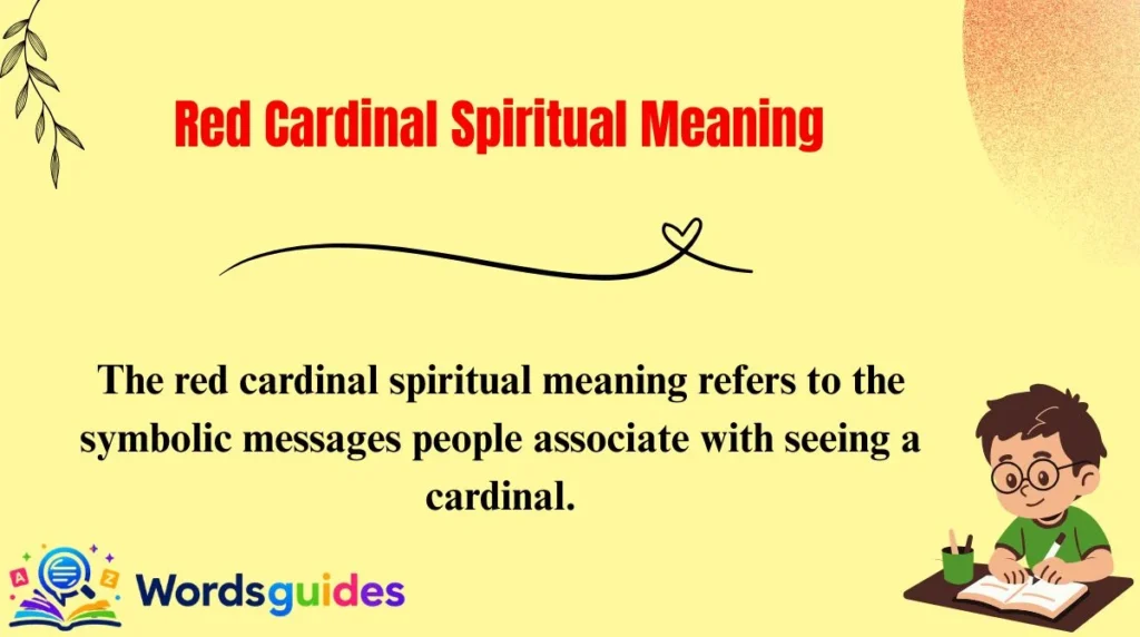 Red Cardinal Spiritual Meaning
