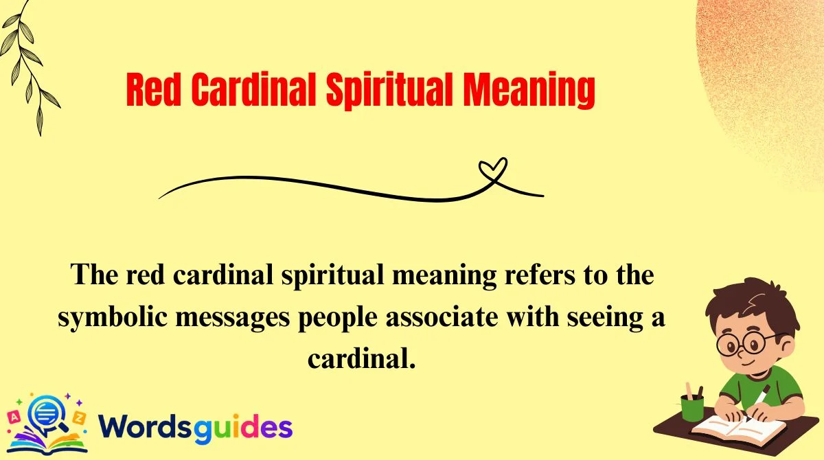 Red Cardinal Spiritual Meaning
