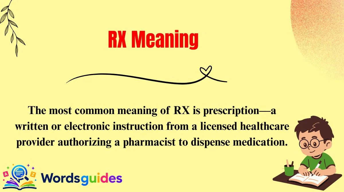 RX Meaning