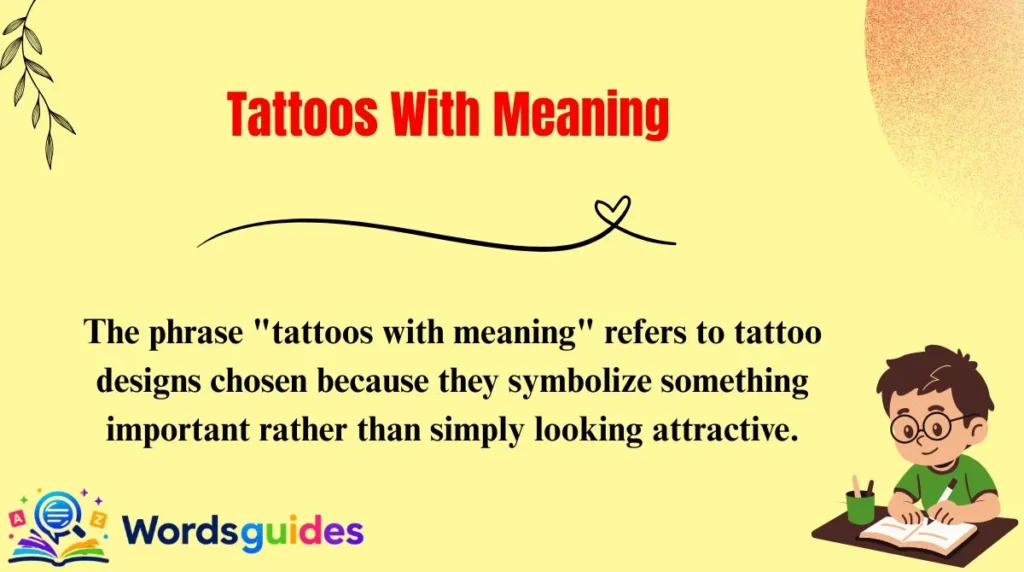 Tattoos With Meaning
