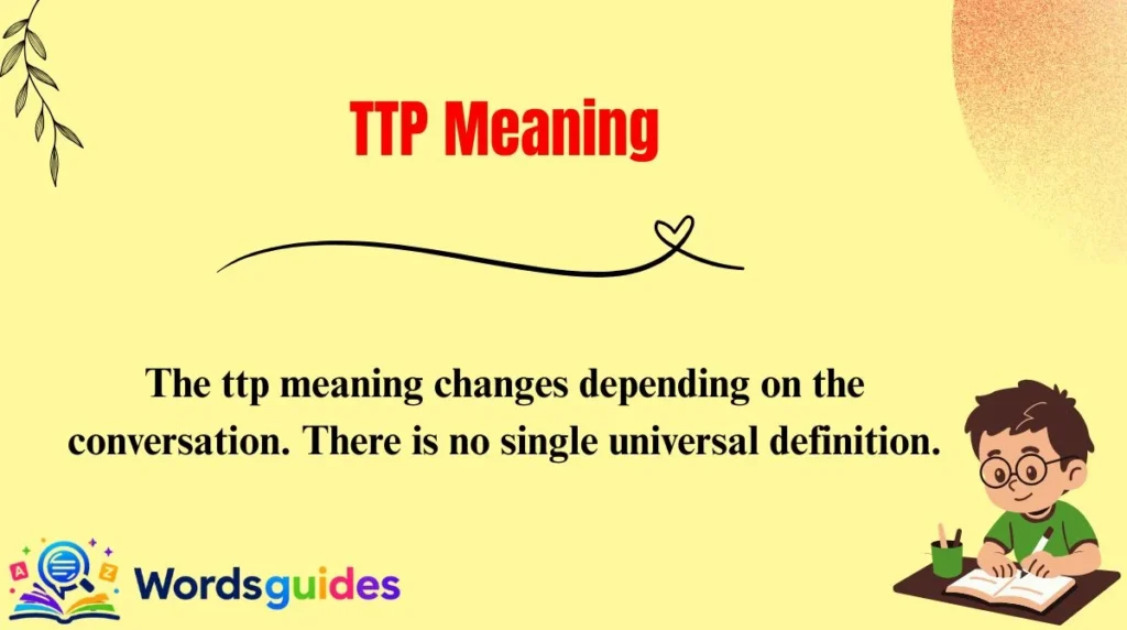 TTP Meaning