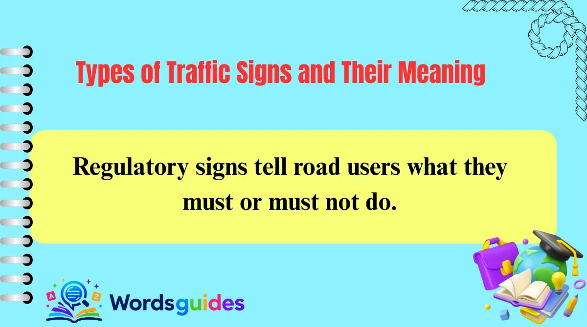 Types of Traffic Signs and Their Meaning