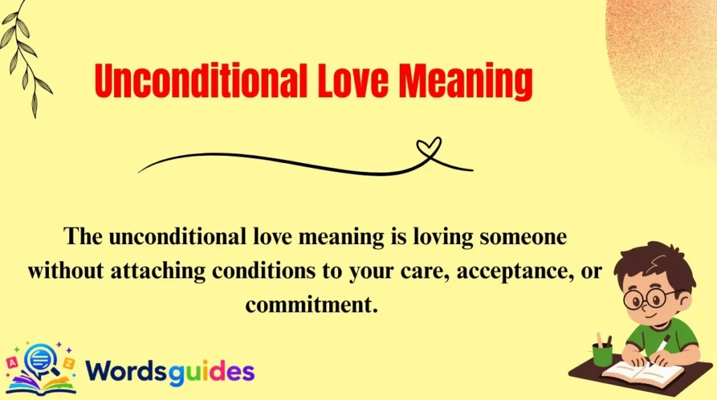 Unconditional Love Meaning