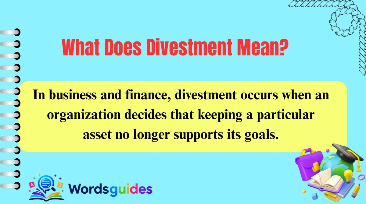 What Does Divestment Mean?