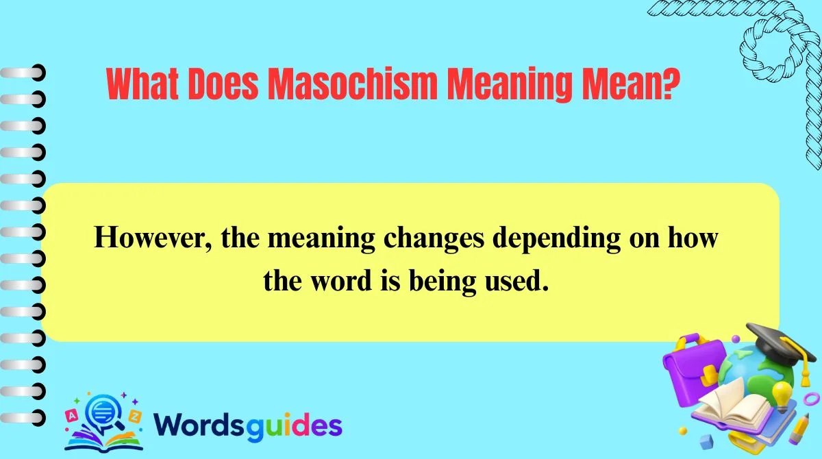 What Does Masochism Meaning Mean?