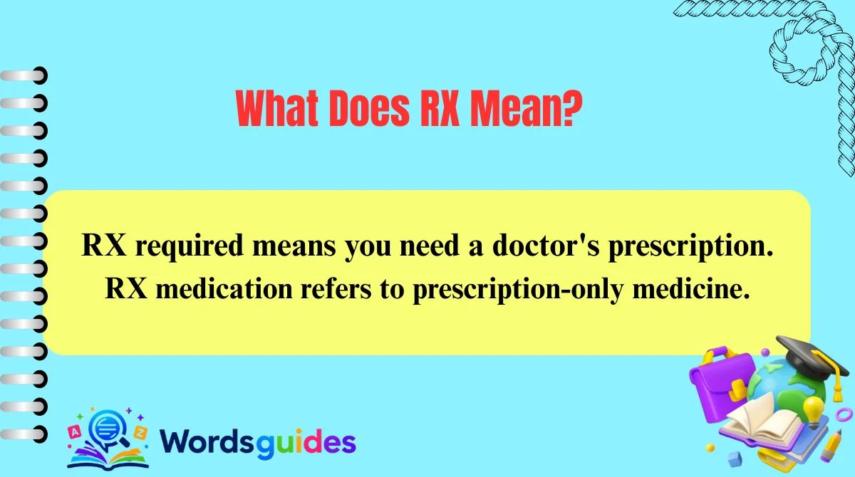 What Does RX Mean?