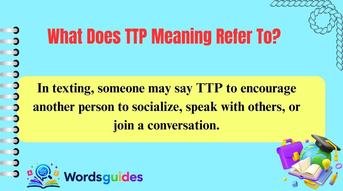 What Does TTP Meaning Refer To?