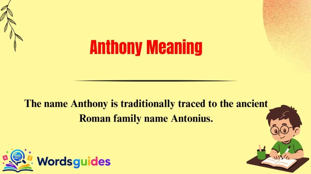Anthony Meaning