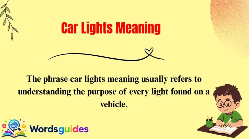 Car Lights Meaning