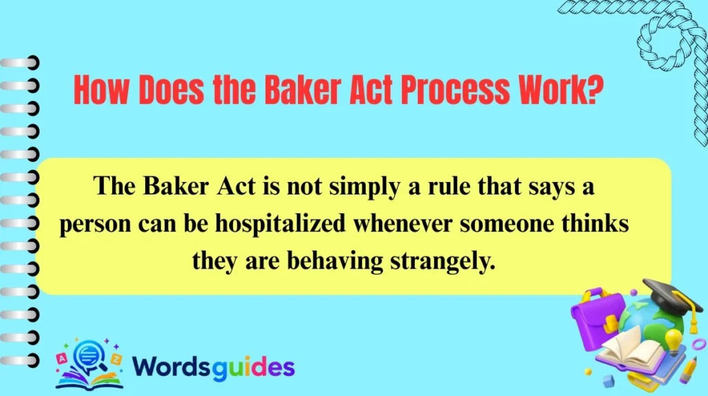 How Does the Baker Act Process Work?