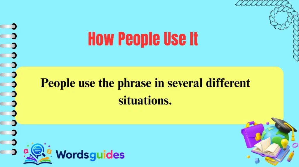 How People Use It