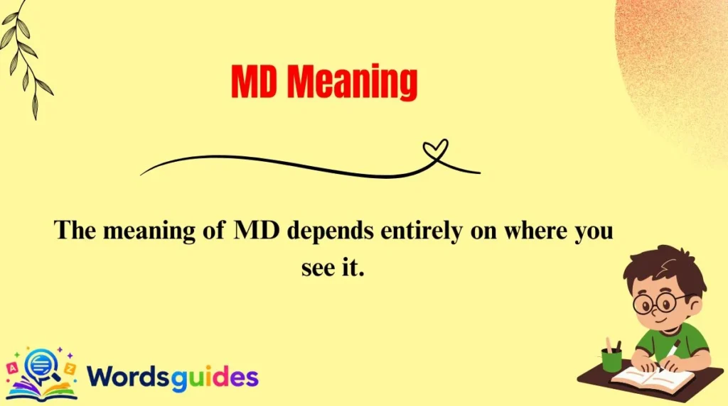 MD Meaning