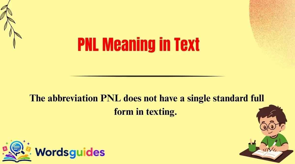 PNL Meaning in Text