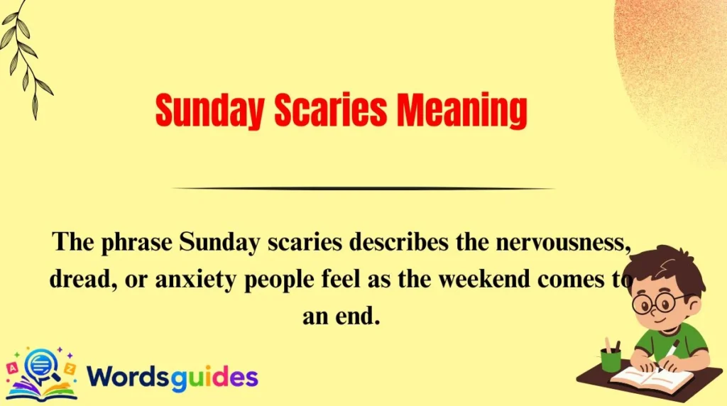 Sunday Scaries Meaning
