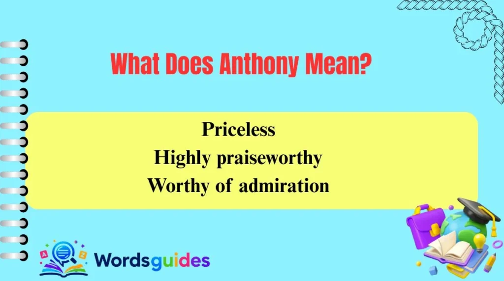 What Does Anthony Mean?