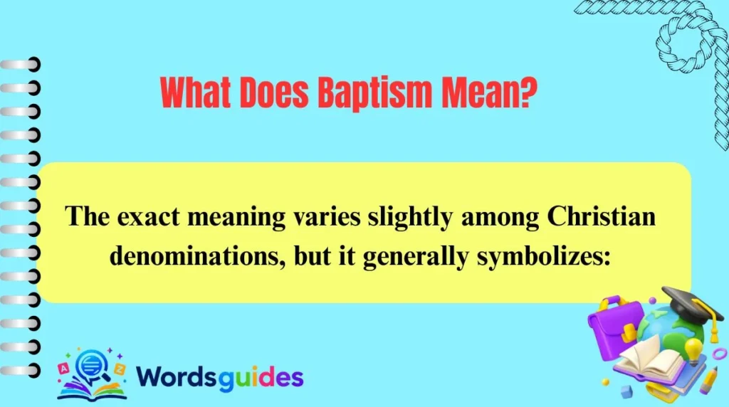 What Does Baptism Mean?