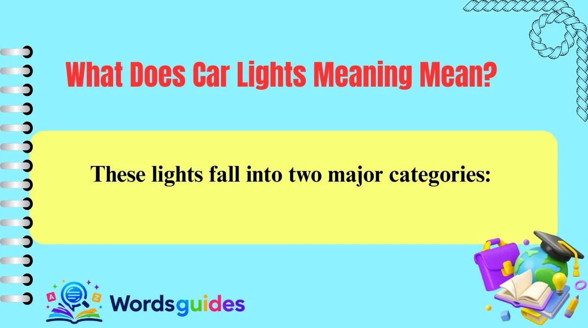 What Does Car Lights Meaning Mean?