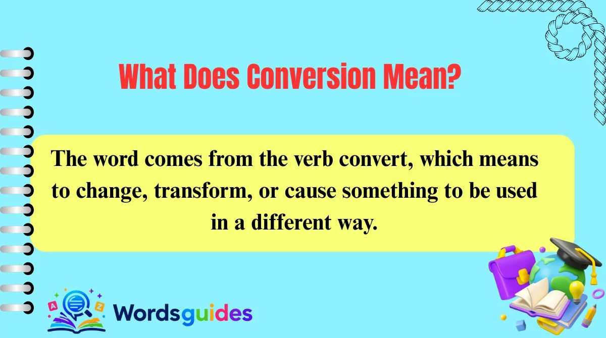 What Does Conversion Mean?
