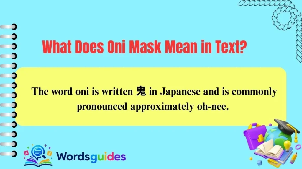What Does Oni Mask Mean in Text?