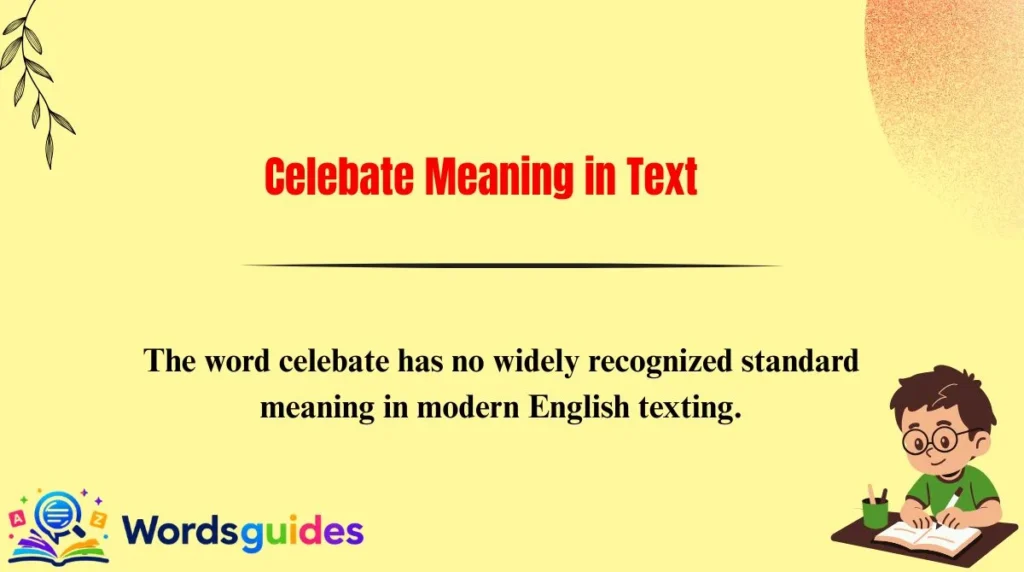 Celebate Meaning in Text