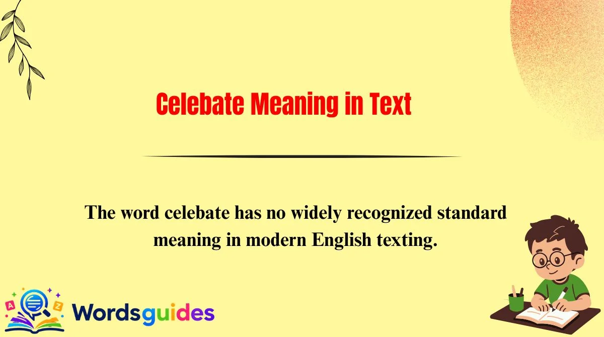 Celebate Meaning in Text