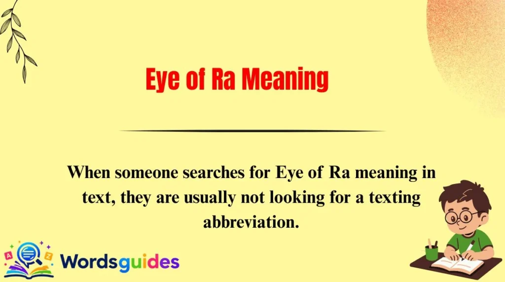 Eye of Ra Meaning