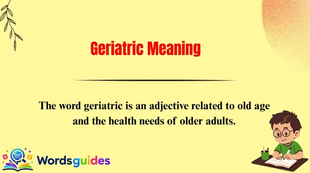 Geriatric Meaning
