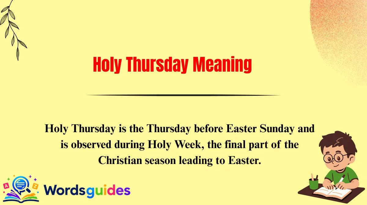 Holy Thursday Meaning