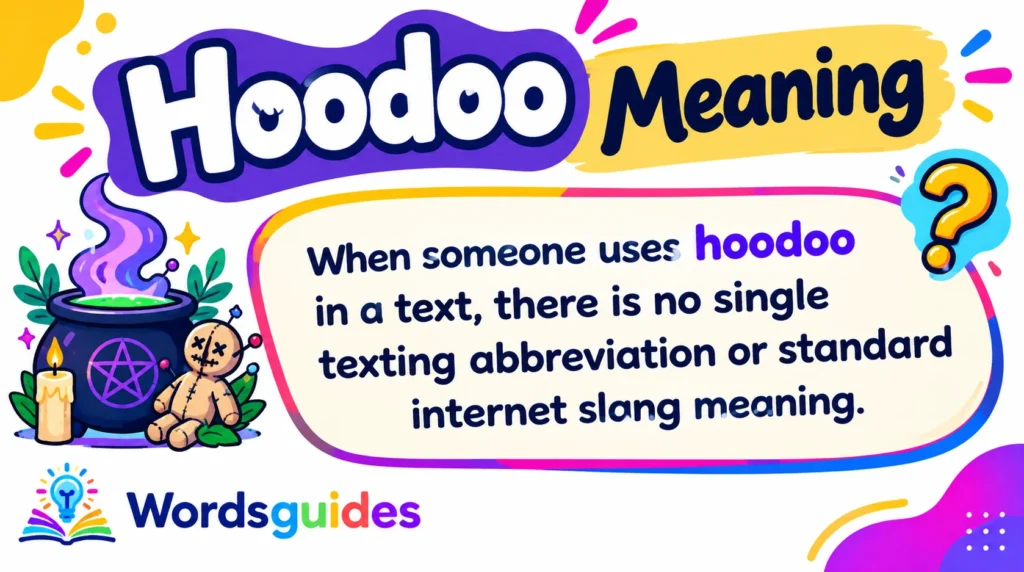Hoodoo Meaning