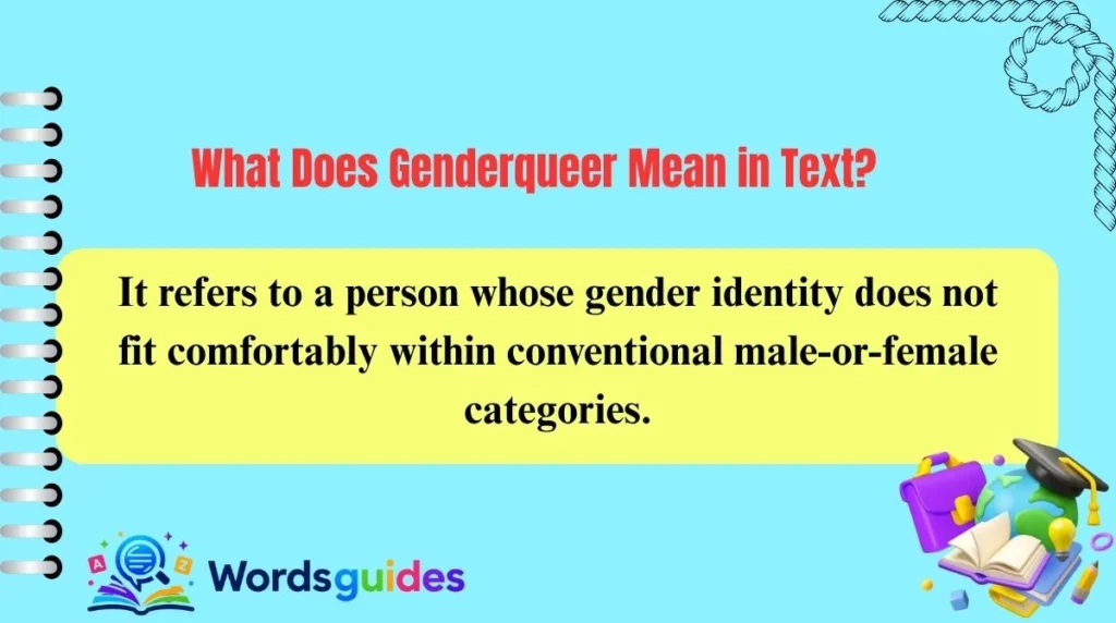 What Does Genderqueer Mean in Text?