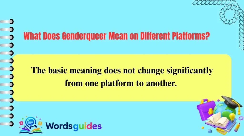 What Does Genderqueer Mean on Different Platforms?